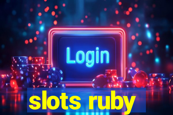 slots ruby