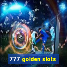 777 golden slots