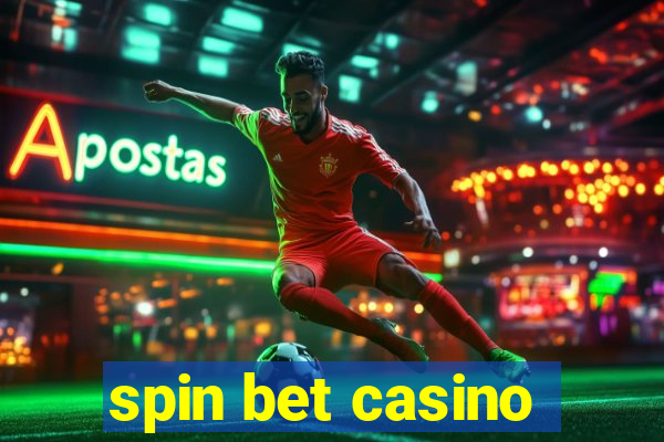 spin bet casino