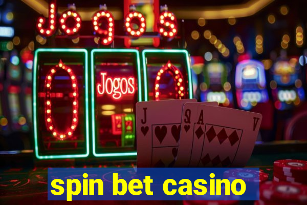 spin bet casino