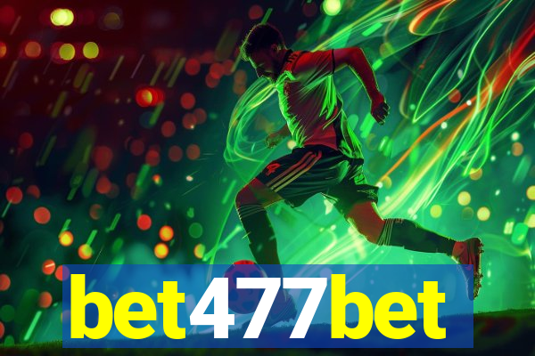 bet477bet