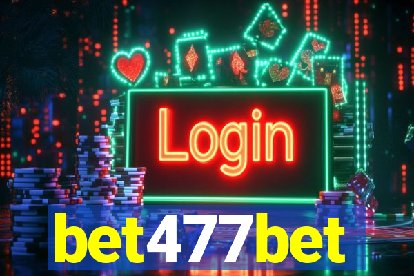 bet477bet