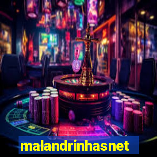 malandrinhasnet