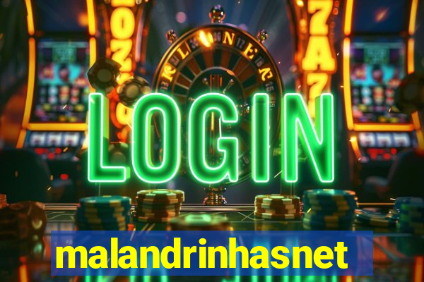 malandrinhasnet