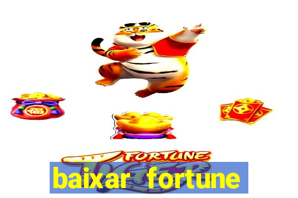 baixar fortune tiger oficial