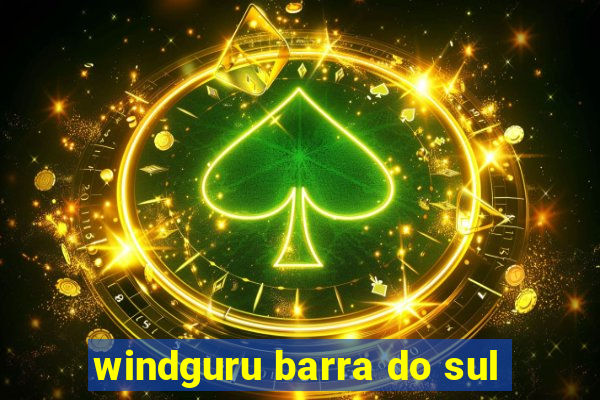 windguru barra do sul