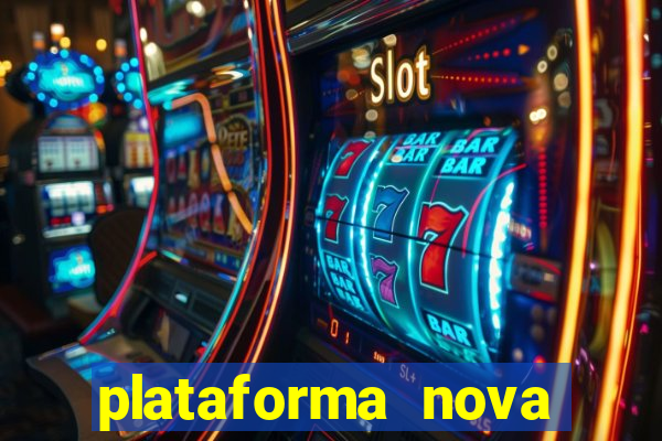 plataforma nova lan?ada hoje bet