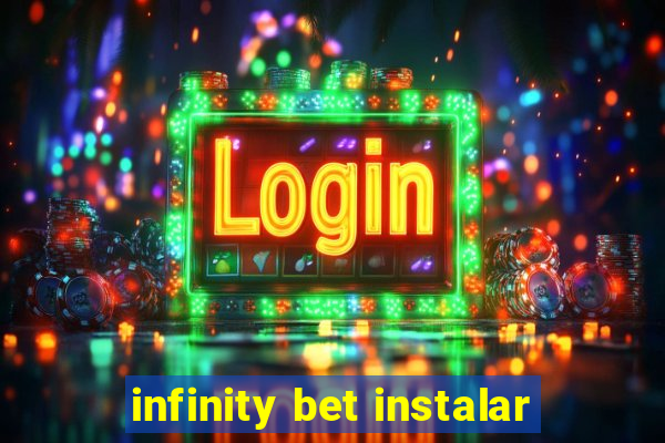 infinity bet instalar