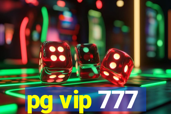 pg vip 777