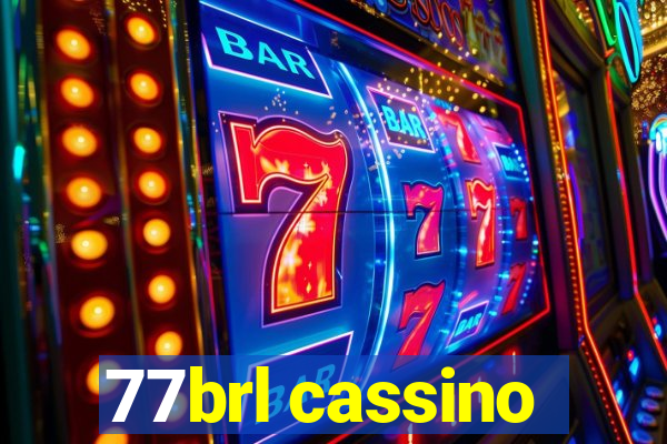 77brl cassino