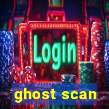 ghost scan