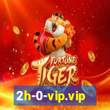 2h-0-vip.vip