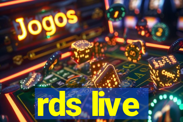 rds live