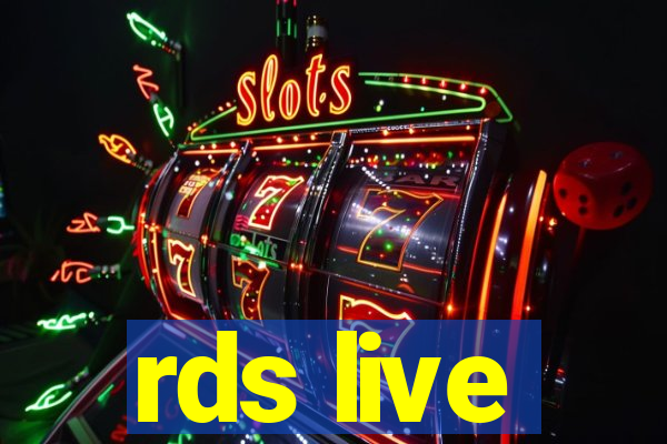 rds live