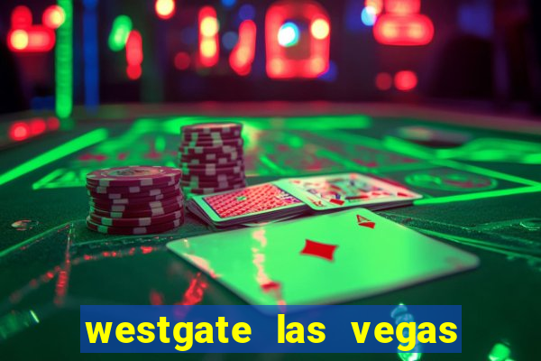 westgate las vegas resort and casino