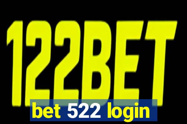 bet 522 login