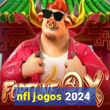 nfl jogos 2024