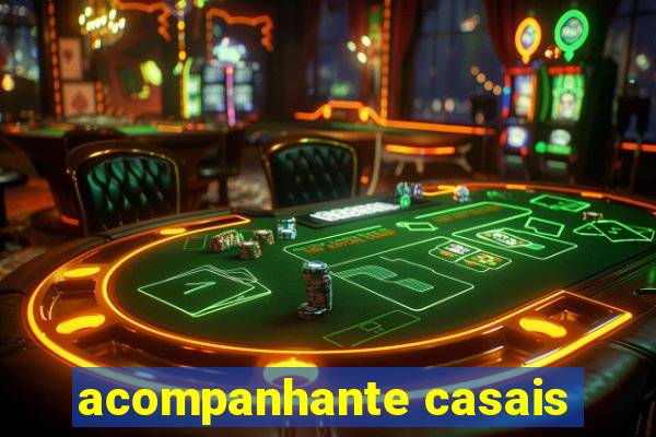 acompanhante casais