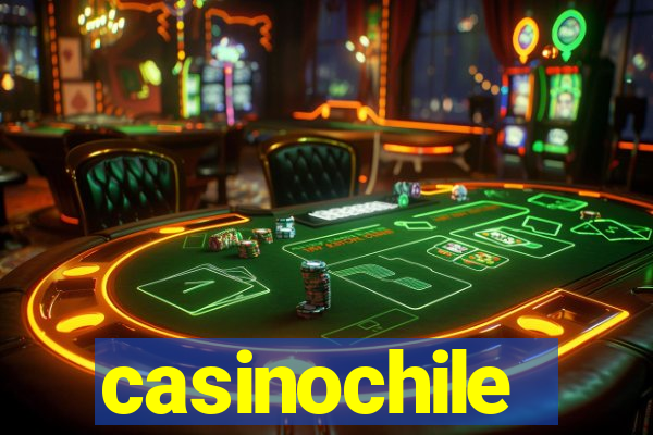 casinochile