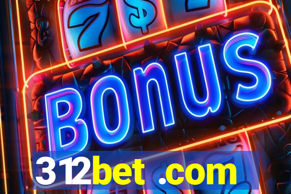 312bet .com