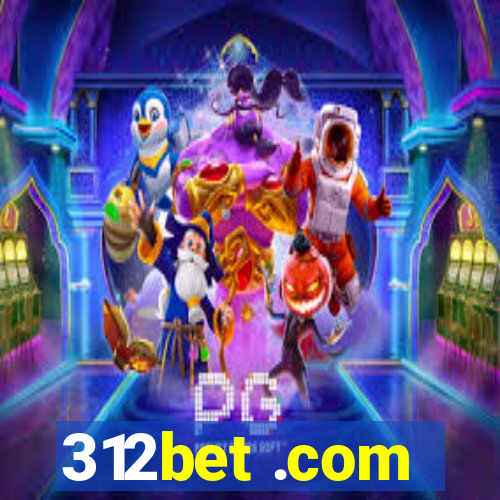 312bet .com