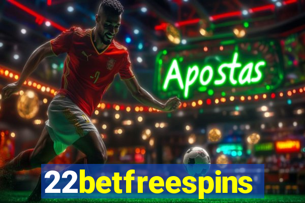 22betfreespins