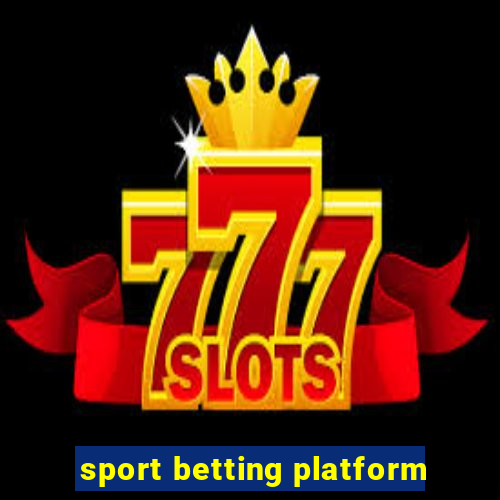 sport betting platform