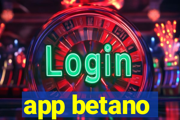 app betano