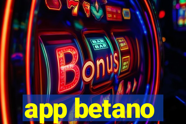 app betano