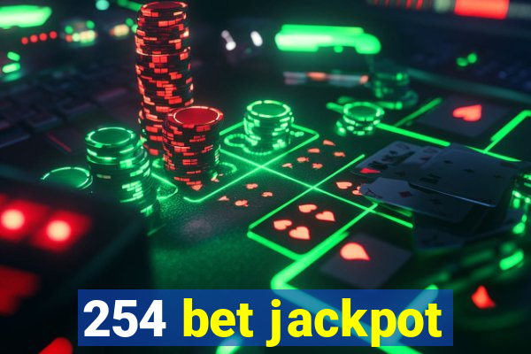 254 bet jackpot