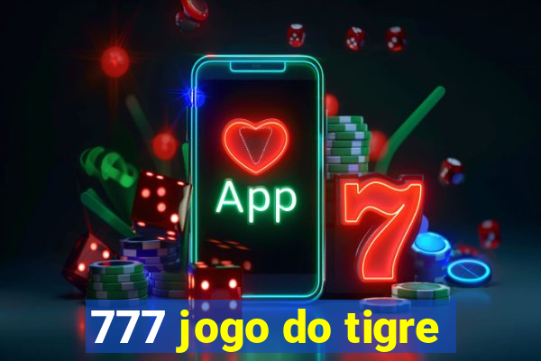 777 jogo do tigre