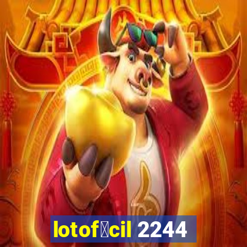 lotof谩cil 2244