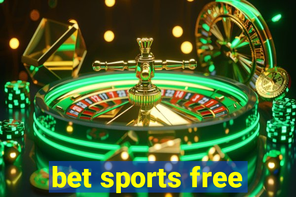 bet sports free