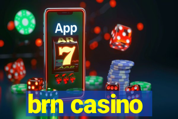 brn casino