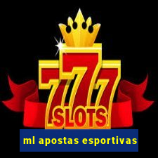 ml apostas esportivas