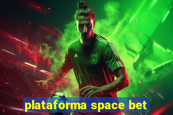 plataforma space bet