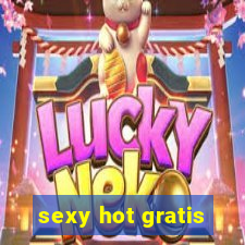 sexy hot gratis