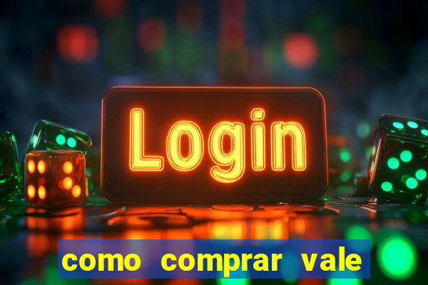 como comprar vale sorte online