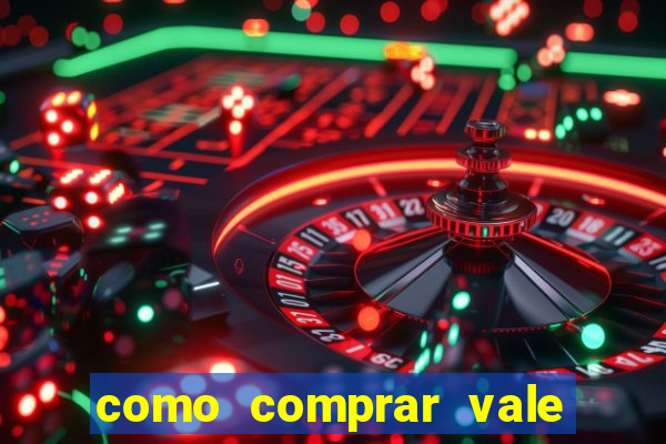 como comprar vale sorte online