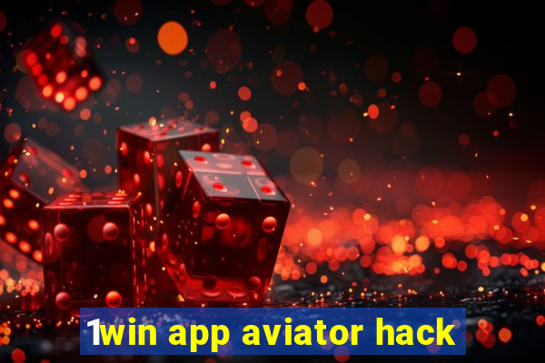 1win app aviator hack