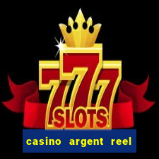 casino argent reel en ligne