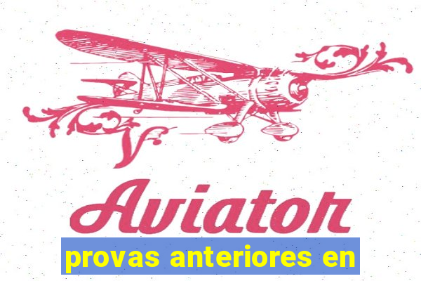 provas anteriores en