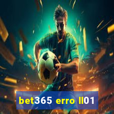 bet365 erro ll01