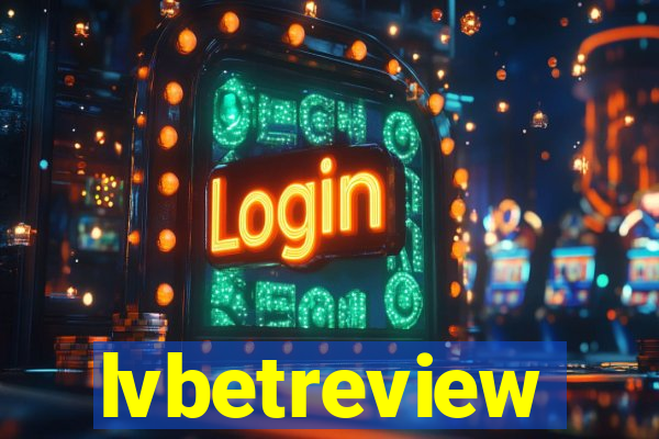 lvbetreview