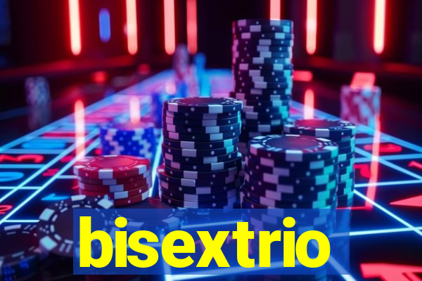 bisextrio