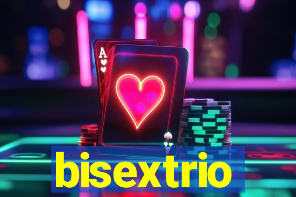 bisextrio