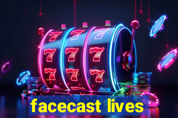 facecast lives