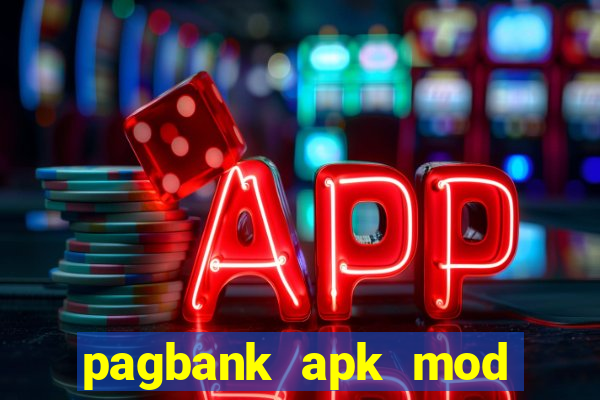 pagbank apk mod dinheiro infinito