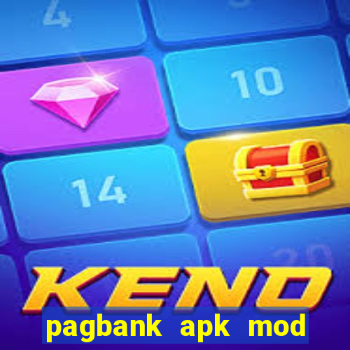 pagbank apk mod dinheiro infinito