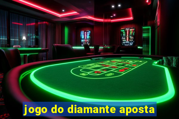 jogo do diamante aposta